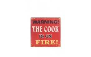 COOK IS ON FIRE SIGN